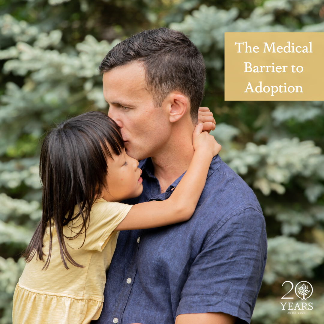 The Medical Barrier to Adoption — Show Hope