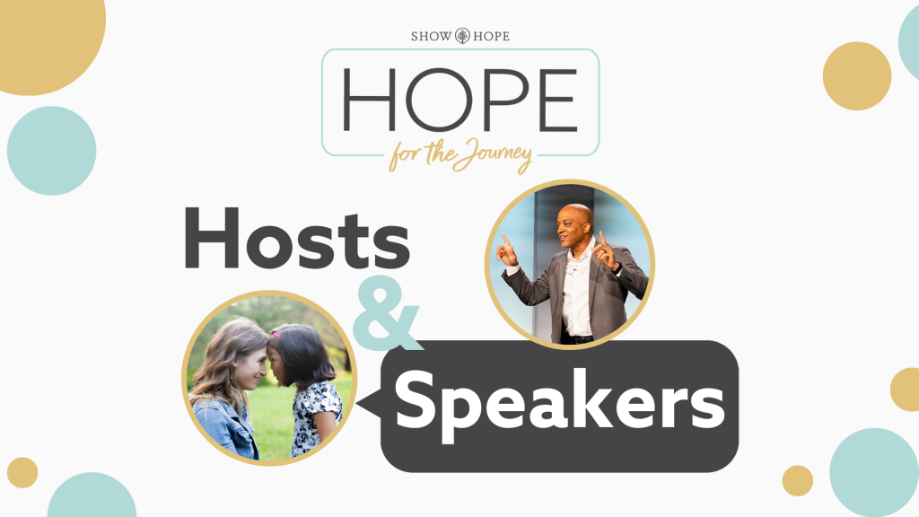 Hope for the Journey Hosts & Speakers