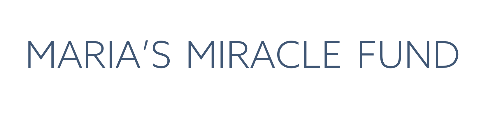 Maria's Miracle Fund Header Maria's Miracle Fund Header