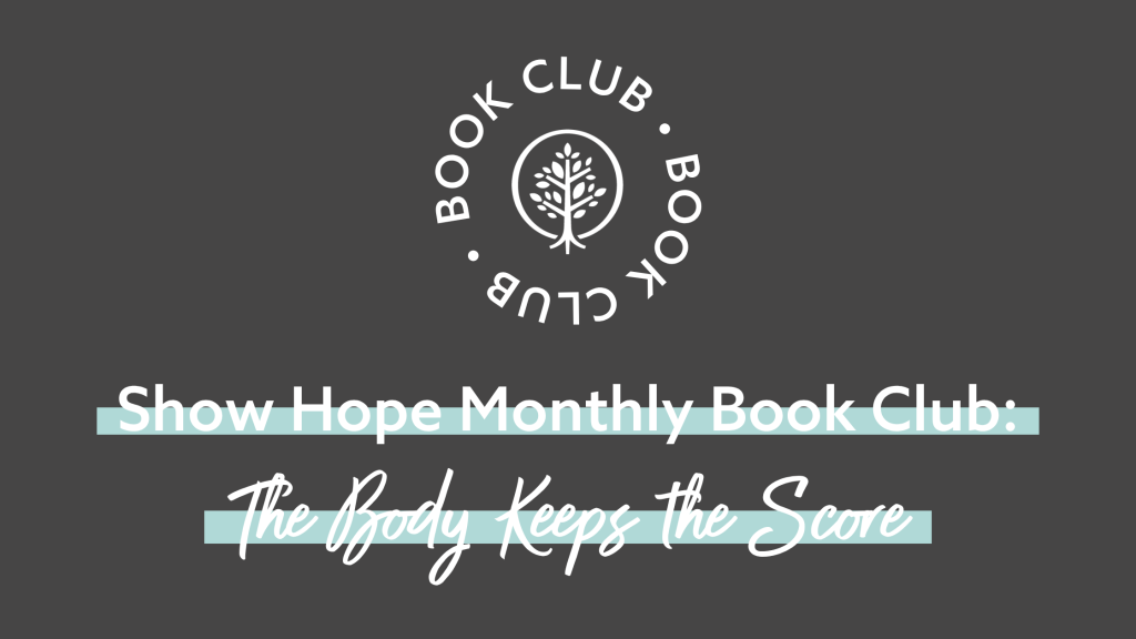 Book Club: The Body Keeps the Score