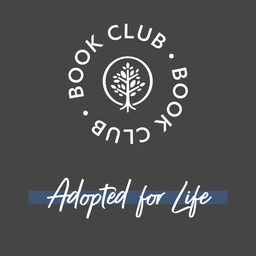 Show Hope Monthly Book Club: Adopted for Life